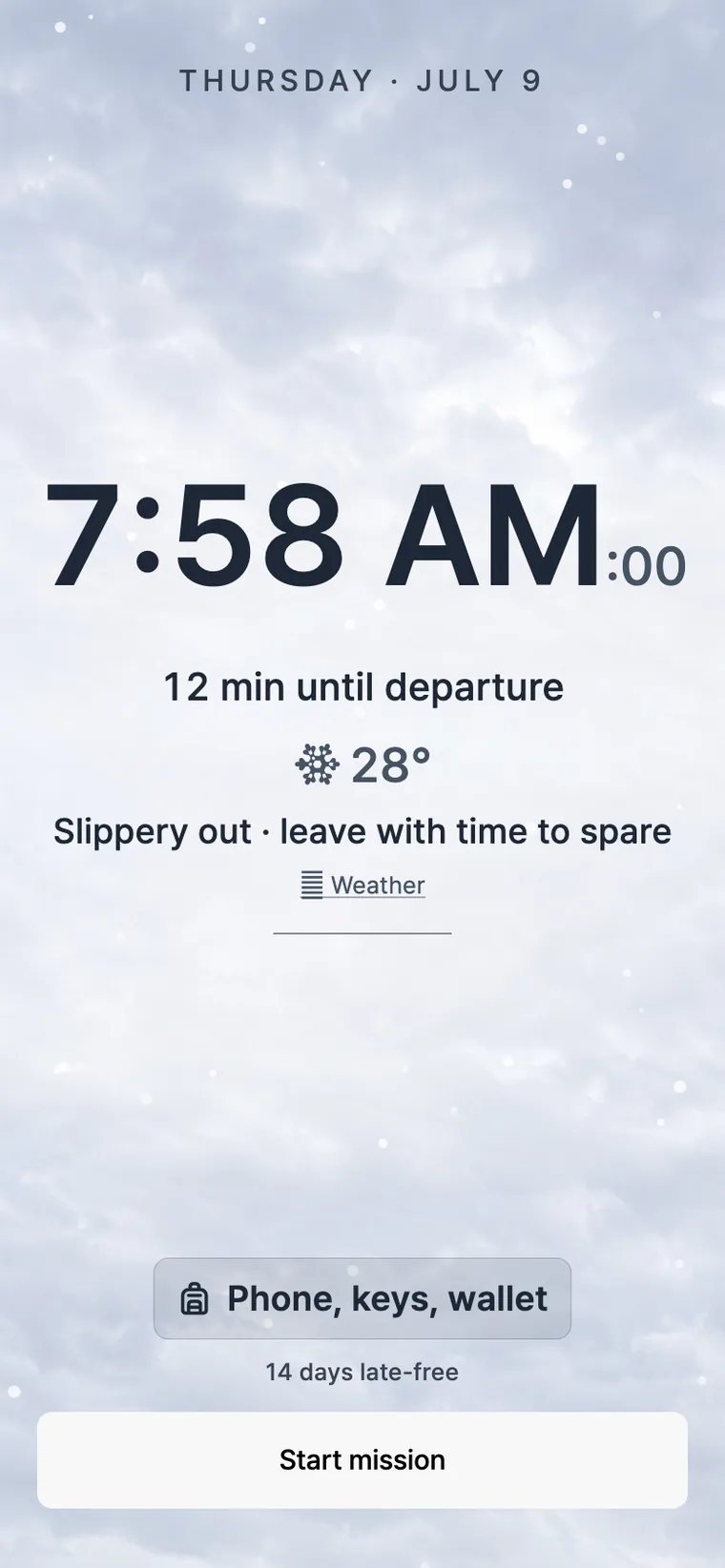 The gate screen in snow: 28 degrees, with a line saying it is slippery and to leave with time to spare.